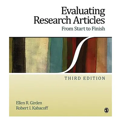 "Evaluating Research Articles From Start to Finish" - "" ("Girden Ellen Robinson")