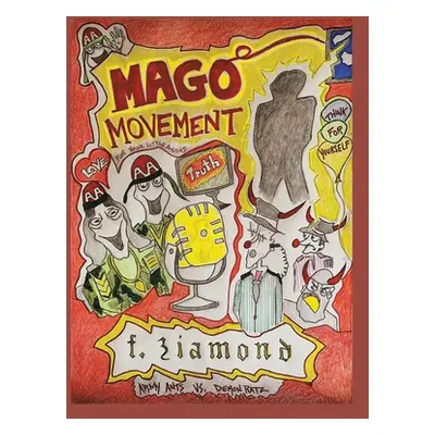 "Mago Movement" - "" ("Ziamond F.")