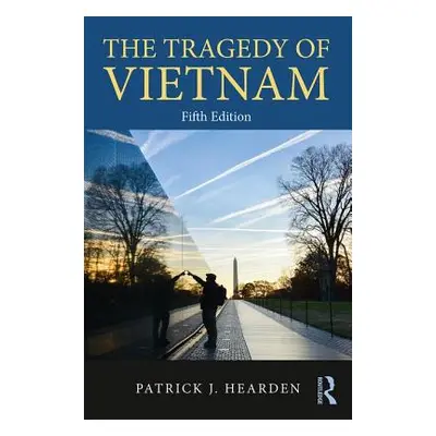 "The Tragedy of Vietnam" - "" ("Hearden Patrick J.")