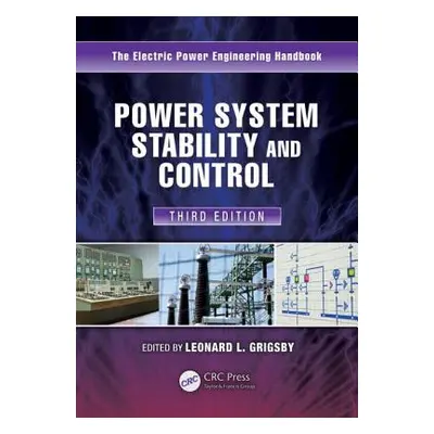 "Power System Stability and Control" - "" ("Grigsby Leonard L.")