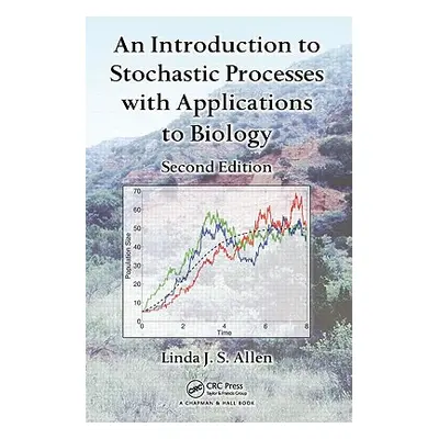 "An Introduction to Stochastic Processes with Applications to Biology" - "" ("Allen Linda J. S."