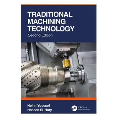 "Traditional Machining Technology" - "" ("Youssef Helmi")