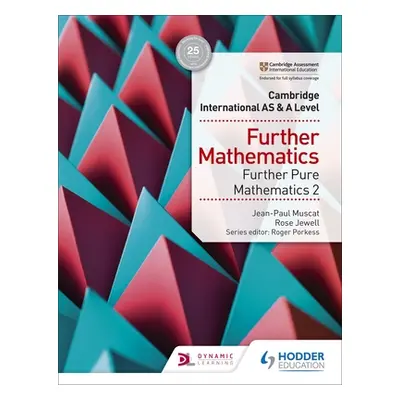 "Cambridge International as & a Level Further Mathematics Further Pure Mathematics 2" - "" ("Jew