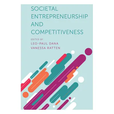 "Societal Entrepreneurship and Competitiveness" - "" ("Dana Leo-Paul")