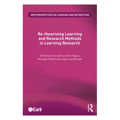 "Re-Theorising Learning and Research Methods in Learning Research" - "" ("Damşa Crina")