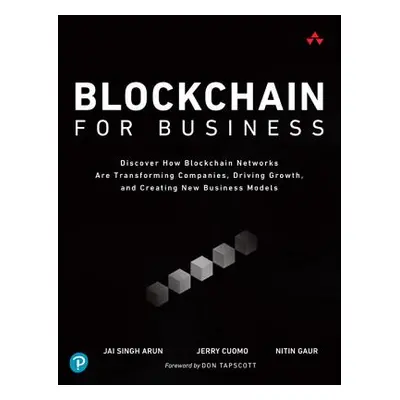 "Blockchain for Business" - "" ("Arun Jai")