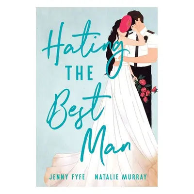 "Hating the Best Man" - "" ("Fyfe Jenny")