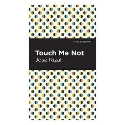 "Touch Me Not" - "" ("Rizal Jos")