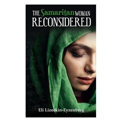 "The Samaritan Woman Reconsidered" - "" ("Shir Pinchas")