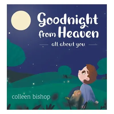 "Goodnight from Heaven" - "" ("Bishop Colleen")