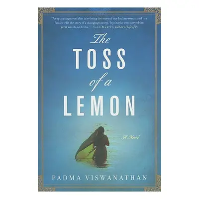 "The Toss of a Lemon" - "" ("Viswanathan Padma")