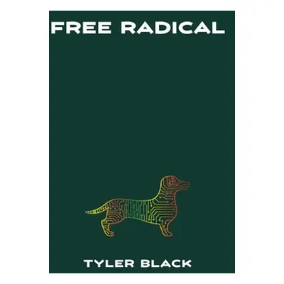 "Free Radical" - "" ("Black Tyler")