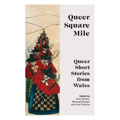 "Queer Square Mile" - "" ("Bohata Kirsti")