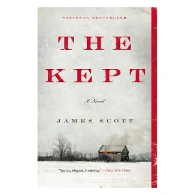 "The Kept" - "" ("Scott James")