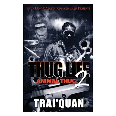 "Thug Life 2" - "" ("Trai'quan")