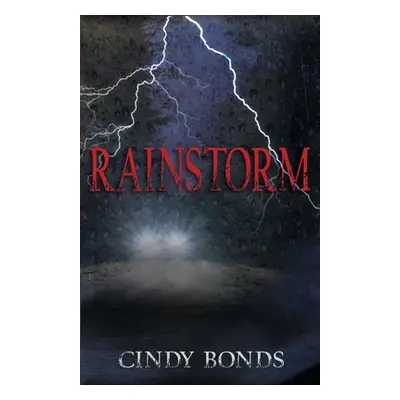 "Rainstorm" - "" ("Bonds Cindy")