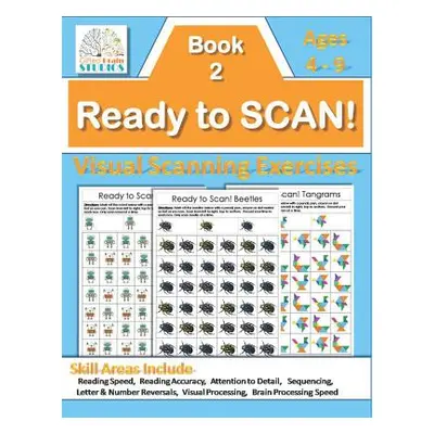 "Ready to Scan!: Visual Scanning Exercises for Students" - "" ("Sharp Bridgette")