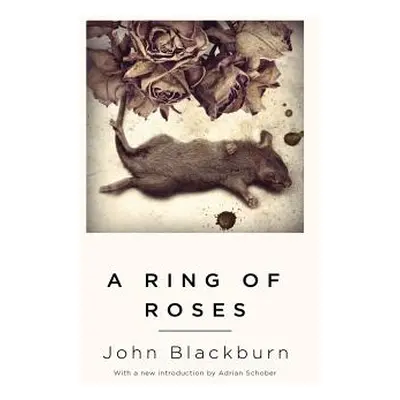 "A Ring of Roses" - "" ("Blackburn John")