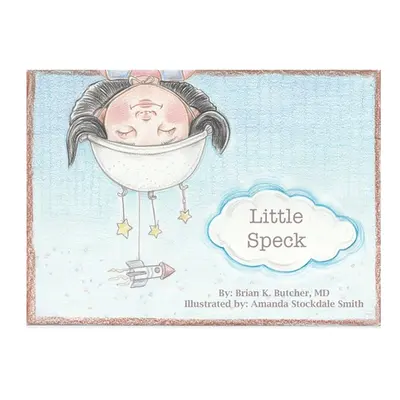 "Little Speck" - "" ("Butcher Brian K.")