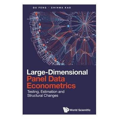 "Large-Dimensional Panel Data Econometrics: Testing, Estimation and Structural Changes" - "" ("Q