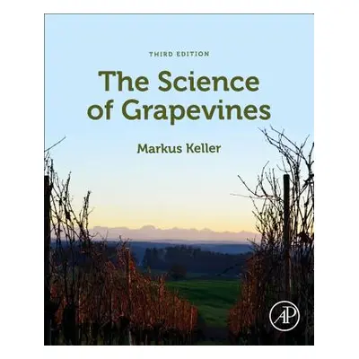 "The Science of Grapevines" - "" ("Keller Markus")