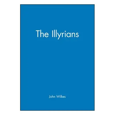 "Illyrians Peu" - "" ("Wilkes John")