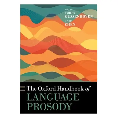 "The Oxford Handbook of Language Prosody" - "" ("Gussenhoven Carlos")