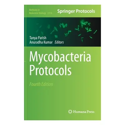 "Mycobacteria Protocols" - "" ("Parish Tanya")