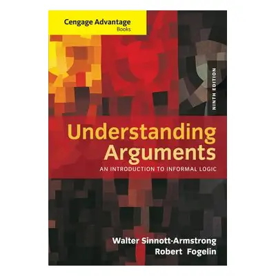 "Understanding Arguments: An Introduction to Informal Logic" - "" ("Sinnott-Armstrong Walter")