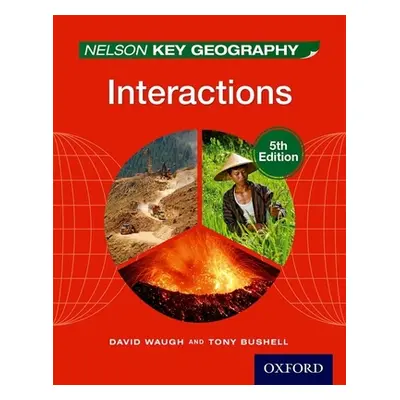 "Nelson Key Geography Interactions" - "" ("Waugh David")