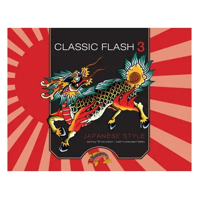 "Classic Flash 3: Japanese Style" - "" ("McCulloch Jeromey")