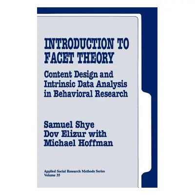 "Introduction to Facet Theory" - "" ("Shye Samuel")