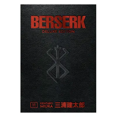 "Berserk Deluxe Volume 11" - "" ("Miura Kentaro")