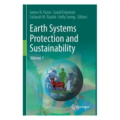 "Earth Systems Protection and Sustainability: Volume 1" - "" ("Furze James N.")