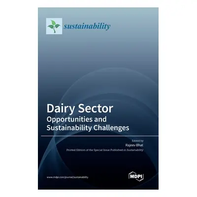 "Dairy Sector: Opportunities and Sustainability Challenges" - "" ("Bhat Rajeev")