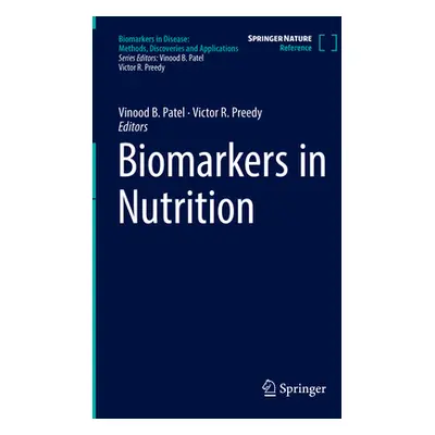 "Biomarkers in Nutrition" - "" ("Patel Vinood B.")