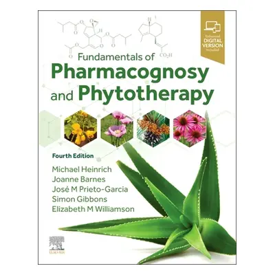 "Fundamentals of Pharmacognosy and Phytotherapy" - "" ("Heinrich Michael")