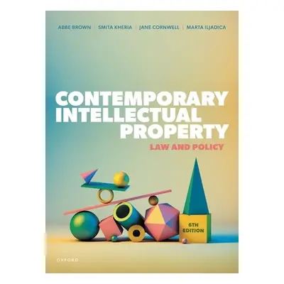 "Contemporary Intellectual Property 6th Edition" - "" ("Brown")