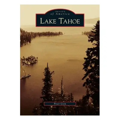 "Lake Tahoe" - "" ("Goin Peter")