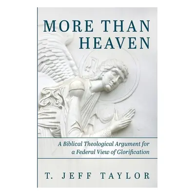 "More Than Heaven" - "" ("Taylor T. Jeff")