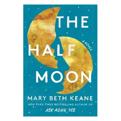 "The Half Moon" - "" ("Keane Mary Beth")