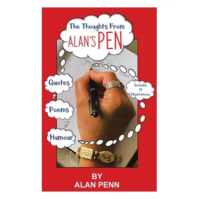 "The Thoughts From Alan's Pen" - "" ("Penn Alan")