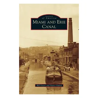 "Miami and Erie Canal" - "" ("Oeters Bill")