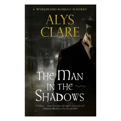 "The Man in the Shadows" - "" ("Clare Alys")