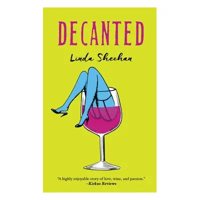 "Decanted" - "" ("Sheehan Linda")