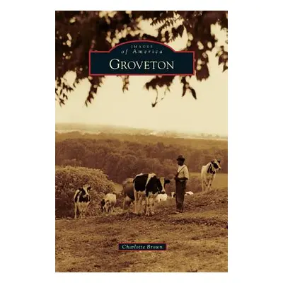 "Groveton" - "" ("Brown Charlotte")