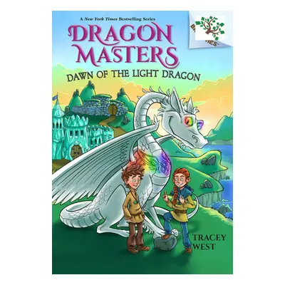 "Dawn of the Light Dragon: A Branches Book (Dragon Masters #24)" - "" ("West Tracey")