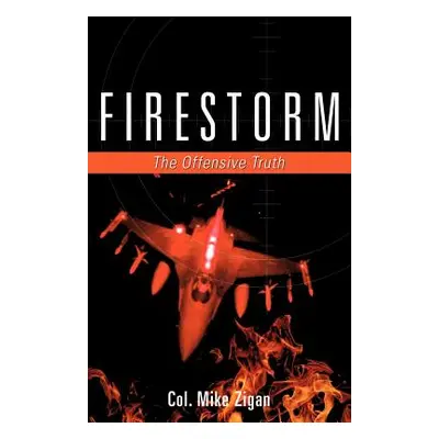 "Firestorm" - "" ("Zigan Col Mike")