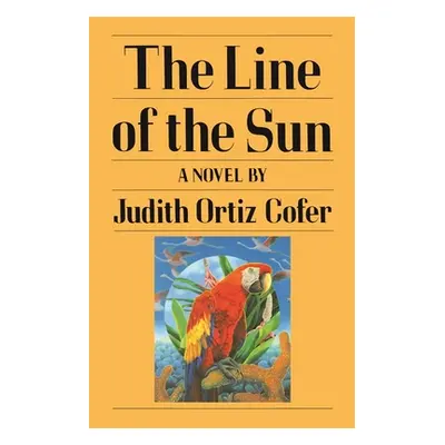 "The Line of the Sun" - "" ("Cofer Judith Ortiz")