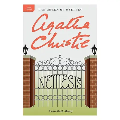 "Nemesis: A Miss Marple Mystery" - "" ("Christie Agatha")